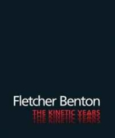 Fletcher Benton: The Kinetic Years артикул 8010c.