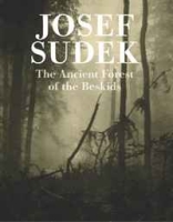 Josef Sudek: Ancient Forest of the Beskids артикул 8014c.