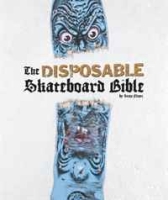 The Disposable Skateboard Bible артикул 8027c.